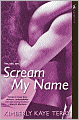 Scream My Name