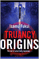 Truancy Origins