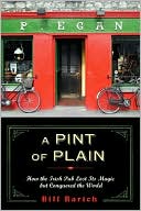 Pint of Plain: How the Irish Pub Lost Its Magic but Conquered the World