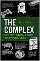 The Complex: How the Military Invades Our Everyday Lives