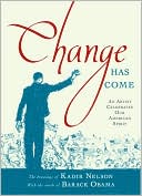 Change Has Come by Kadir Nelson: Book Cover