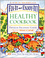 Fix-It and Enjoy-It Healthy Cookbook