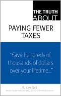 The Truth About Paying Fewer Taxes