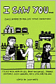 I Saw You...: Comics Inspired by Real-Life Missed Connections