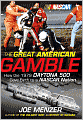 The Great American Gamble: How the 1979 Daytona 500 Gave Birth to a NASCAR Nation