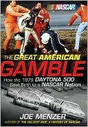 The Great American Gamble: How the 1979 Daytona 500 Gave Birth to a NASCAR Nation