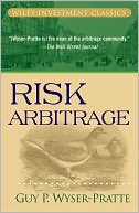 Risk Arbitrage (Wiley Investment Classics Series)