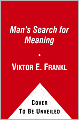 Man's Search for Meaning: An Introduction to Logotherapy