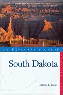 South Dakota: An Explorer's Guide