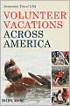 Volunteer Vacations Across America: Immersion Travel USA