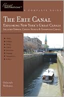 Explorer Guides: Erie Canal: Exploring New York's Great Canals: A Complete Guide