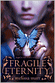 Fragile Eternity (Wicked Lovely Series #3)