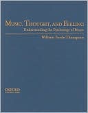 Music, Thought, and Feeling