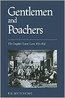 download Gentlemen and Poachers : The English Game Laws 1671-1831 book