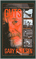 Guts: The True Stories behind Hatchet and the Brian Books