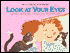 Look at Your Eyes (Let's-Read-and-Find-out Science Book)