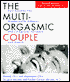Multi-Orgasmic Couple: Sexual Secrets Every Couple Should Know