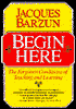Begin Here: The Forgotten Conditions of Teaching and Learning