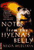Notes from the Hyena's Belly: An Ethiopian Boyhood