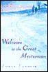Welcome to the Great Mysterious