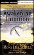 Awakening Intuition: Using Your Mind-Body Network for Insight and Healing