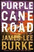 Purple Cane Road (Dave Robicheaux Series #11)