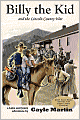 Billy the Kid and the Lincoln County War: A Luke and Jenny Adventure