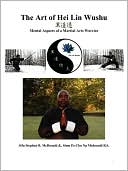 The Art Of Hei Lin Wushu
