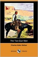 The Two-Gun Man