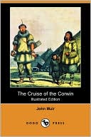 download The Cruise of the Corwin (Illustrated Edition) (Dodo Press) book