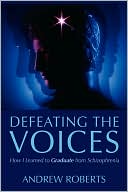 Defeating The Voices