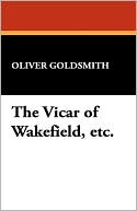 The Vicar Of Wakefield, Etc.