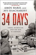 34 Days: Israel, Hezbollah, and the War in Lebanon