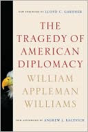 The Tragedy of American Diplomacy