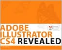 Adobe Illustrator CS4 Revealed
