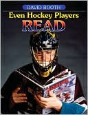 Even Hockey Players Read: Boys, Literacy and Reading