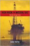 High Noon for Natural Gas: The New Energy Crisis