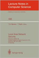 Local Area Network Security: Workshop LANSEC '89. European Institute for System Security (E.I.S.S.) Karlsruhe, FRG, April 3-6, 1989. Proceedings