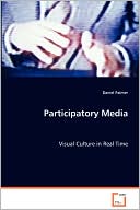 Participatory Media
