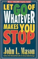 Let Go of Whatever Makes You Stop
