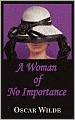 A Woman of No Importance
