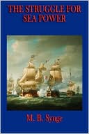 The Struggle For Sea Power