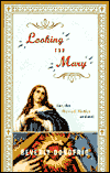 Looking for Mary: Or, the Blessed Mother and Me