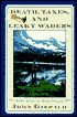 Death, Taxes, and Leaky Waders: A John Gierach Fly-Fishing Treasury