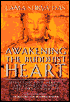 Awakening the Buddhist Heart: Integrating Love, Meaning, and Connection into Every Part of Your Life