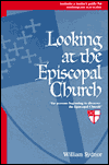 Looking at the Episcopal Church: For Persons Beginning to Discover the Episcopal Church