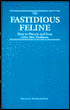 Fastidious Feline