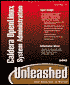 Caldera OpenLinux System Administration Unleashed