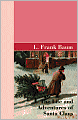 The Life and Adventures of Santa Claus