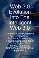 Web 2.0 Evolution Into The Intelligent Web 3.0